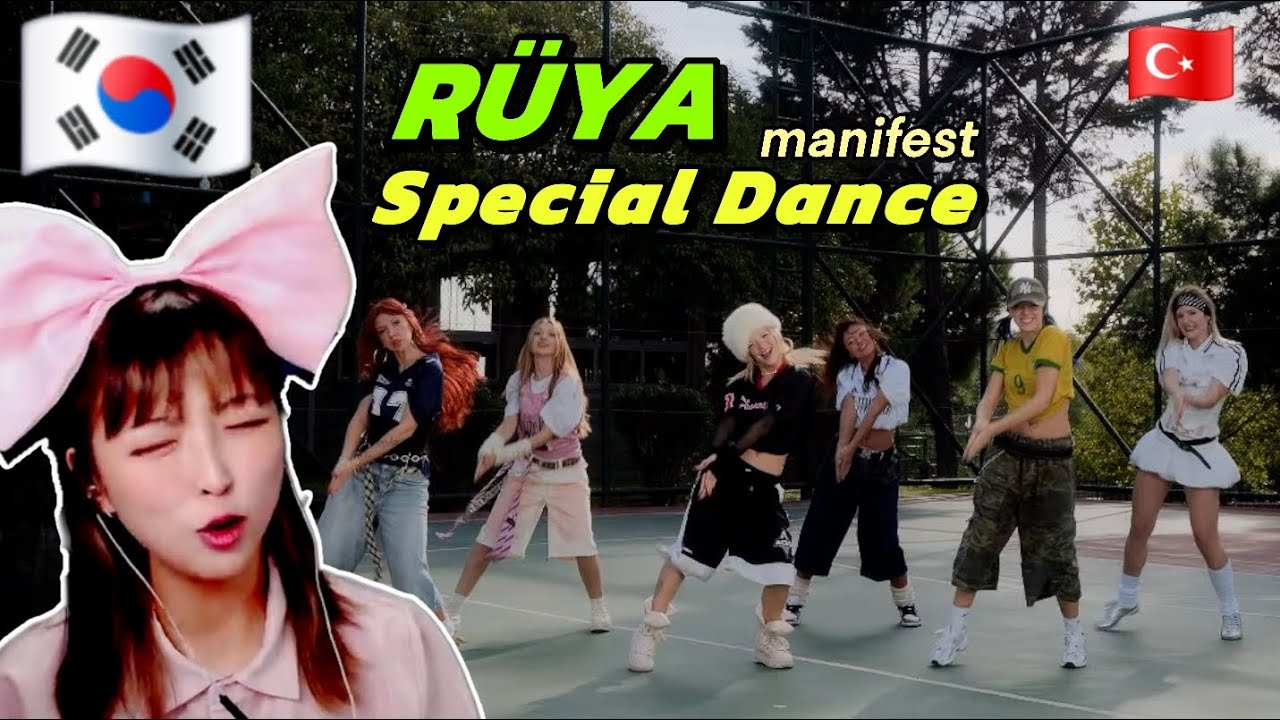 [K-react] manifest - RÜYA  | Special Dance Video (EN, TR)