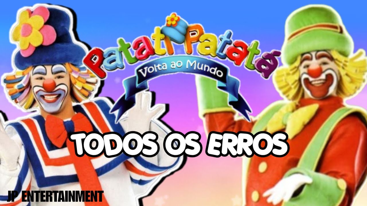 Os Erros do DVD Patati Patatá Volta ao Mundo!