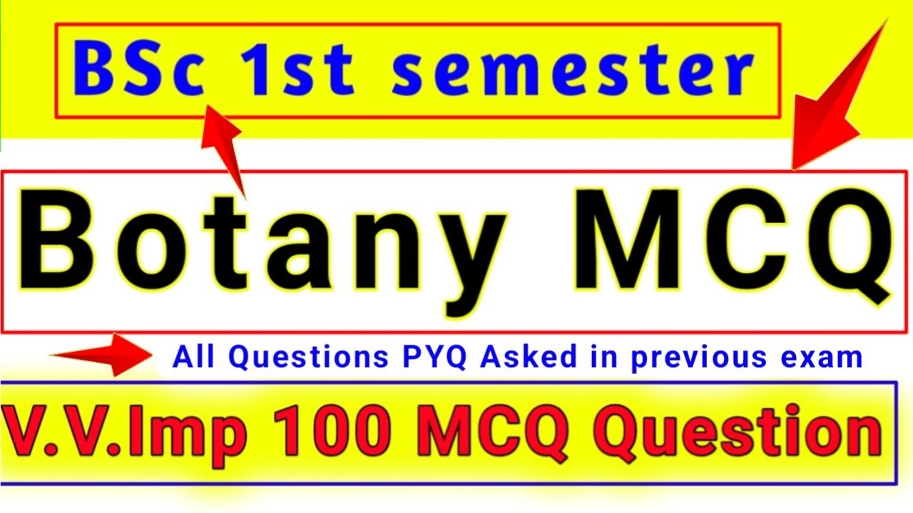 BSc 1st Semester Botany MCQ PYQ | Objective Question Paper | All Universities