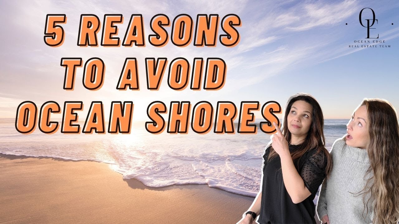 Avoid Moving to Ocean Shores if You Can't Stand These 5 Things