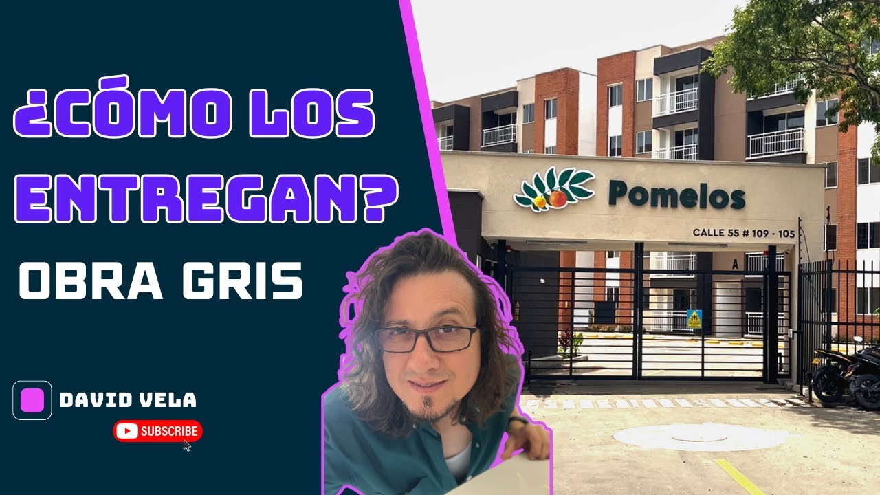 ¿Cómo Entregan los apartamentos de Pomelos? - Obra Gris
