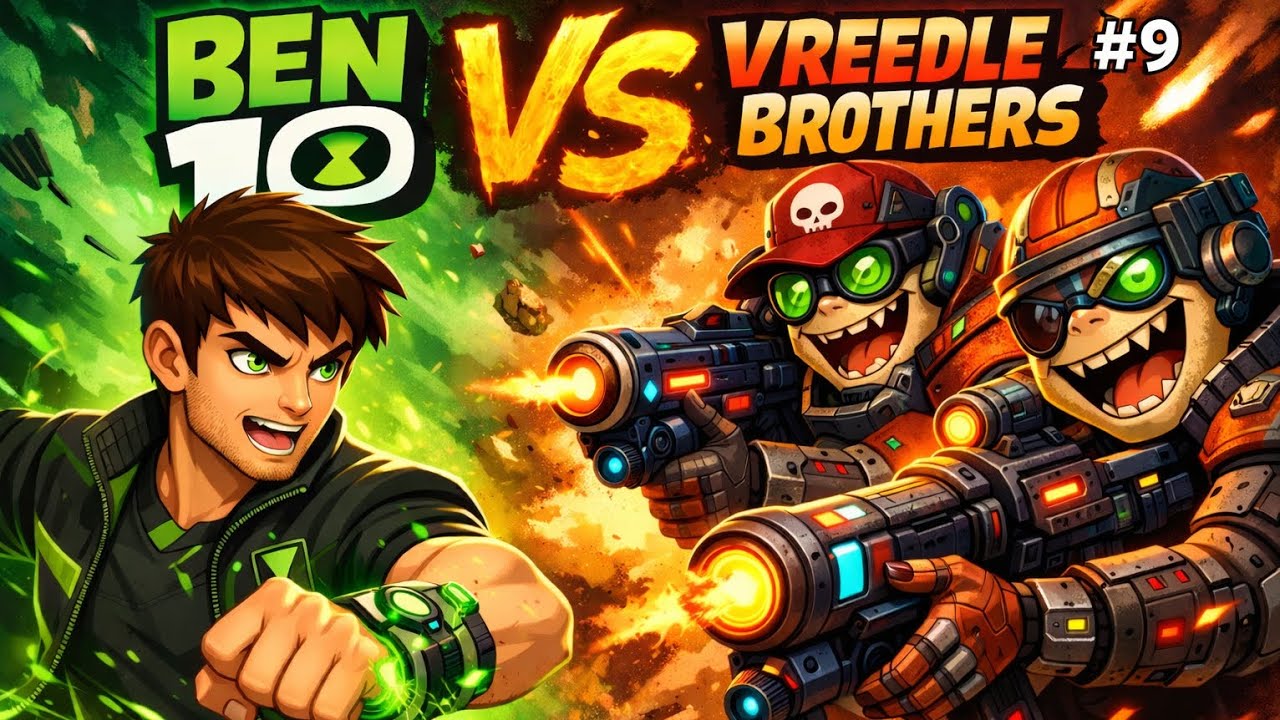 Ben10 Vs Vreedle Brothers|Ben10 Cosmic Destruction #9