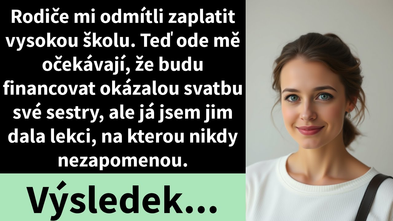 Rodiče mi odmítli zaplatit vysokou školu. Teď ode mě očekávají, že budu financovat okázalou