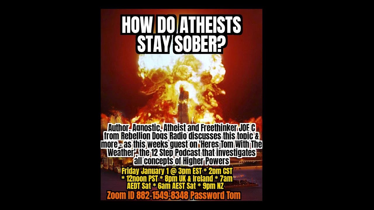 An Atheist & Agnostic view of Alcoholics Anonymous: Author Joe C.