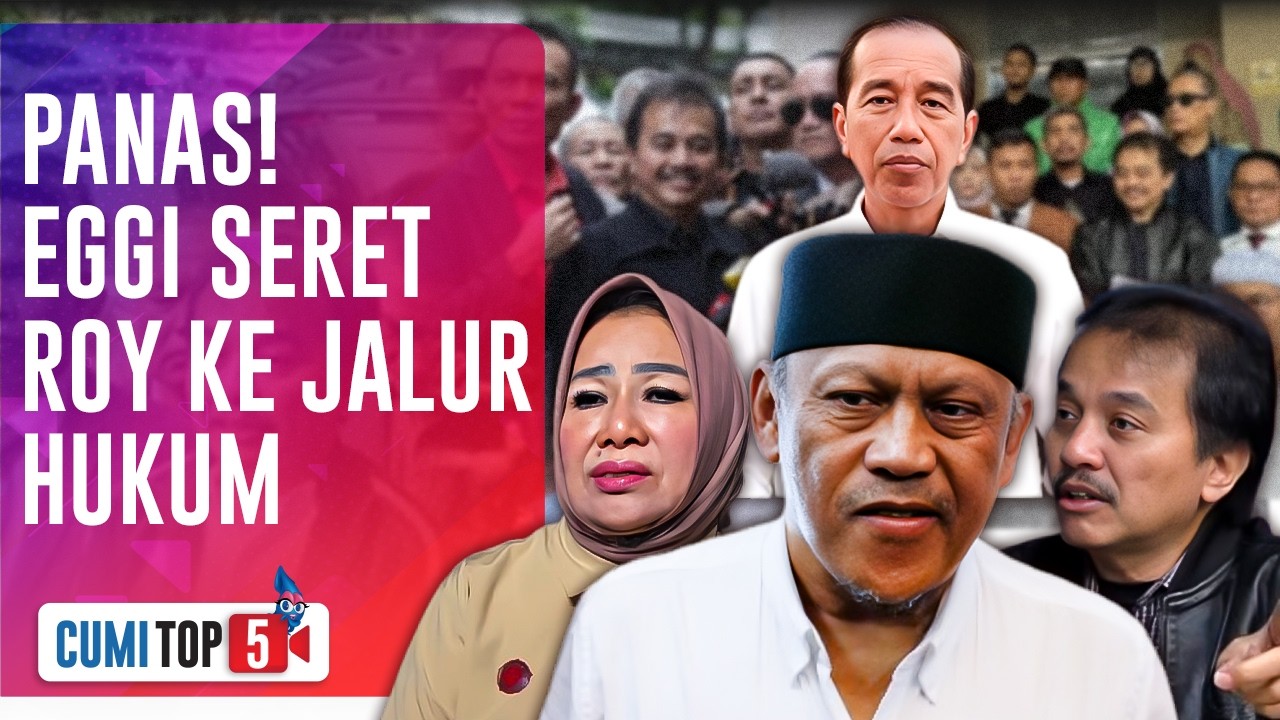 5 Serangan Balik Eggi Sudjana Terhadap Roy Suryo Cs: Resmi Lapor Polisi Demi Efek Jera! | CUMI TOP V
