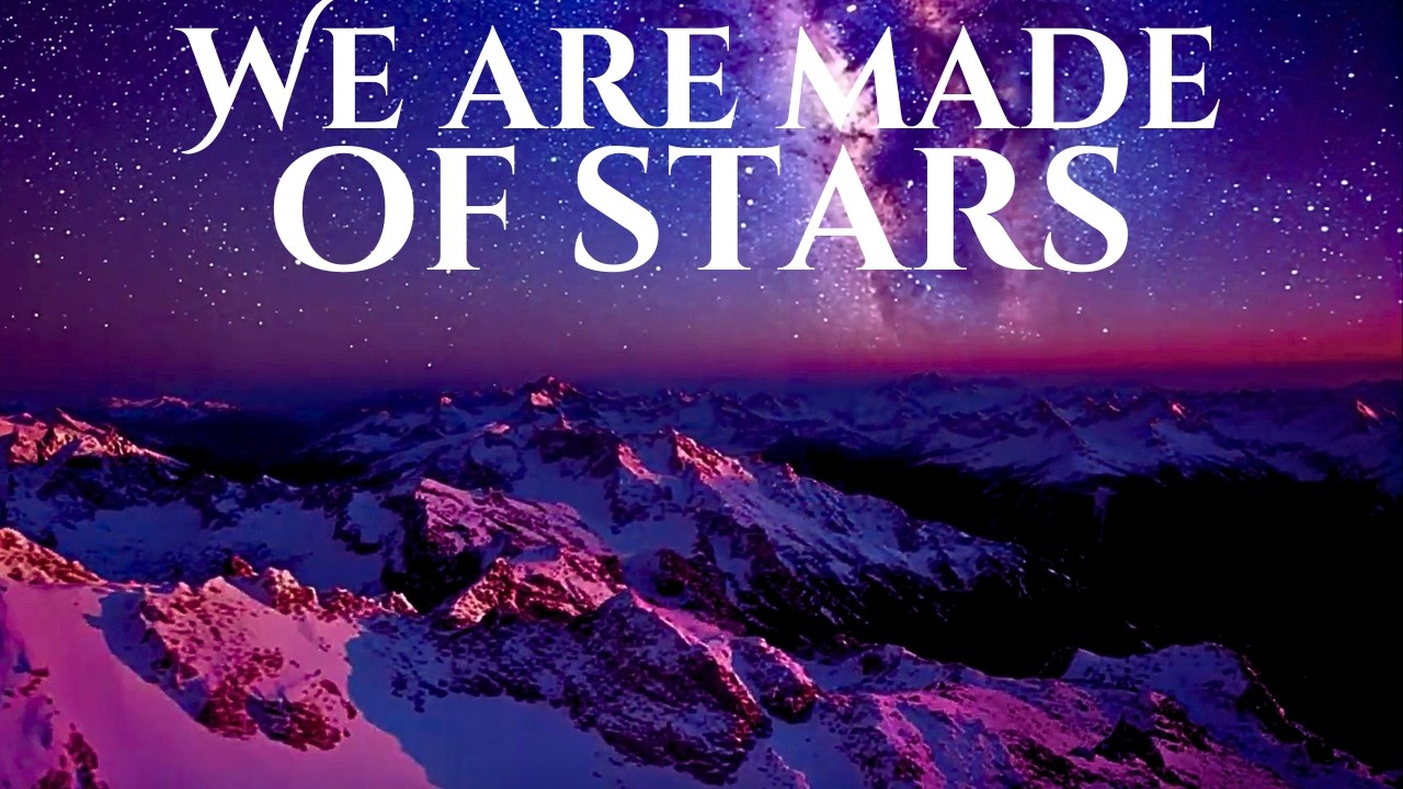 We Are Made of Stars | An Epic Song for Inspiration (with Lyrics)