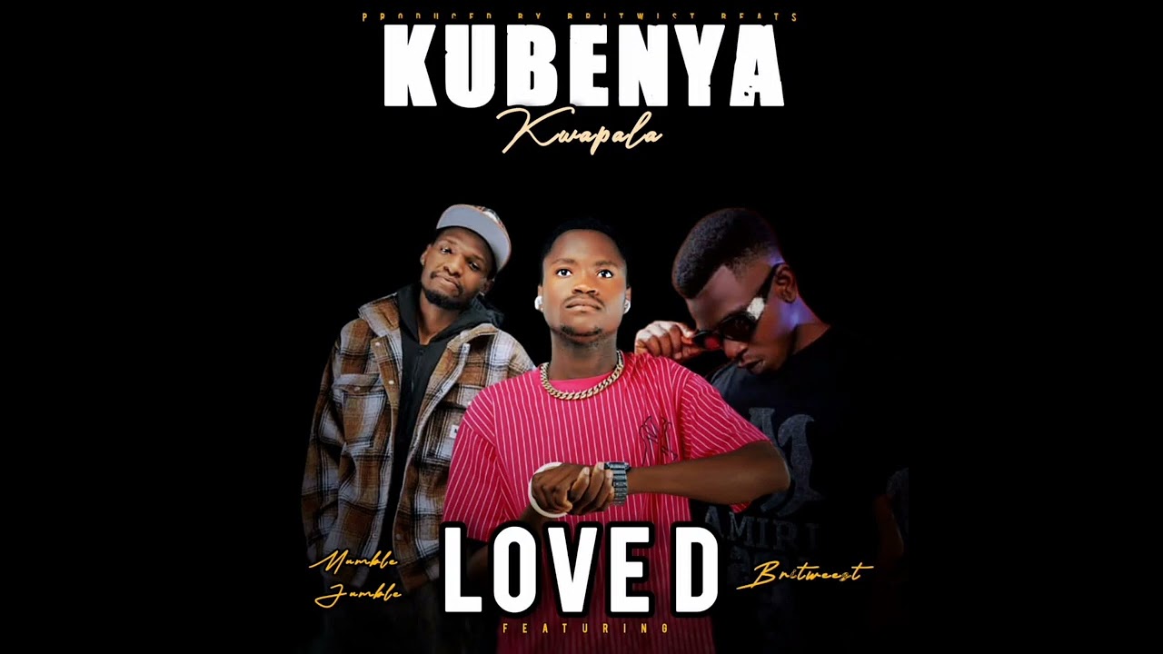 Loved Danger ft Britweest & Mumble jumble _kubenya kwapala _ Prod by Britweest beats 