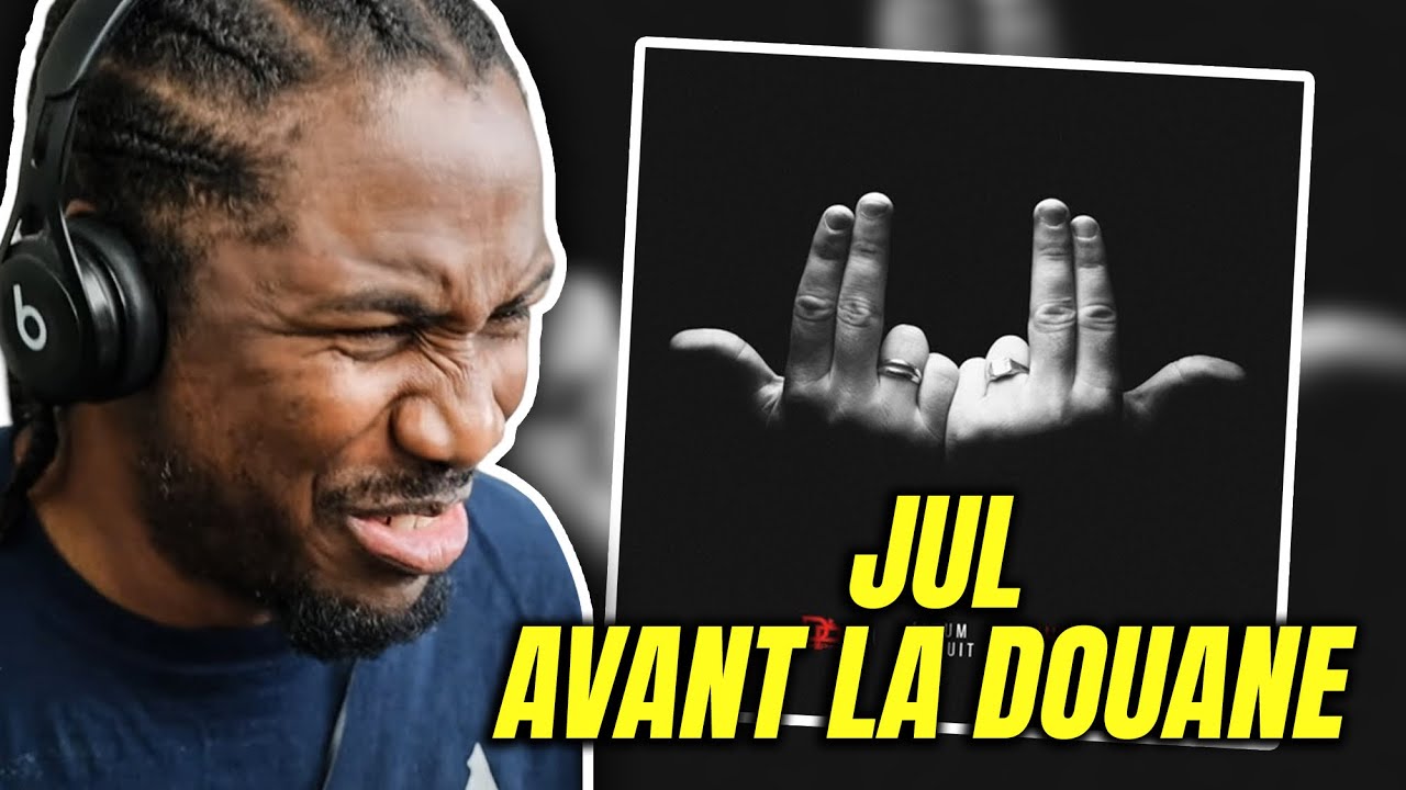 Américain écoute du FRENCH RAP 🇫🇷 | JUL - AVANT LA DOUANE (REACTION)