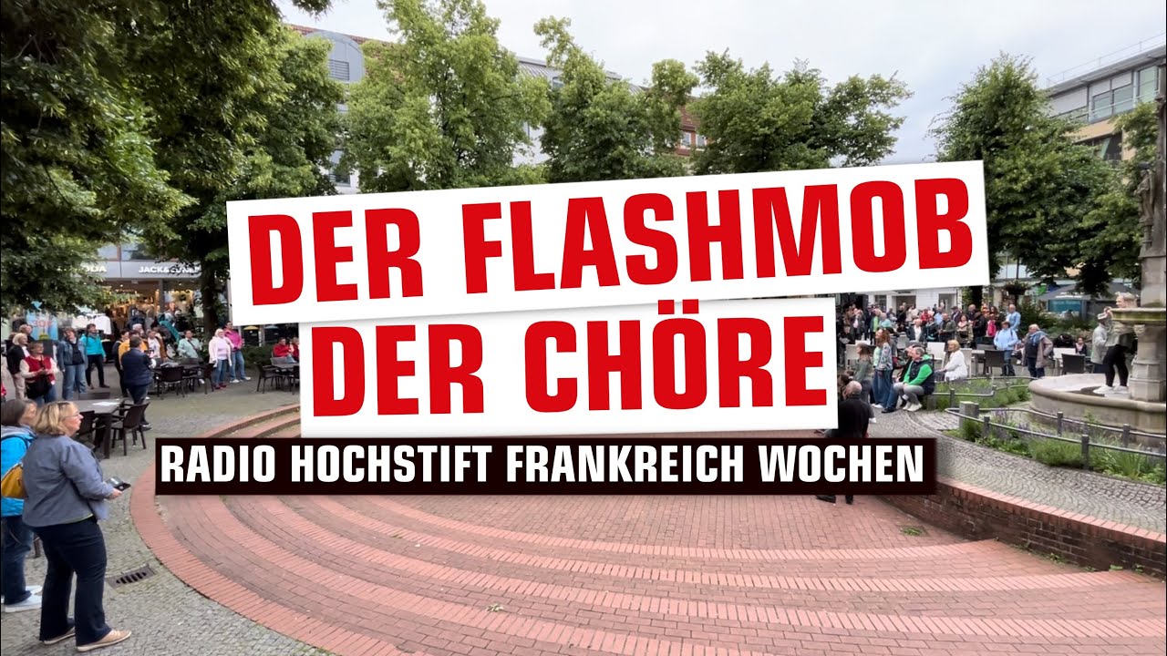 Flashmob der Chöre - Frankreich Wochen bei Radio Hochstift
