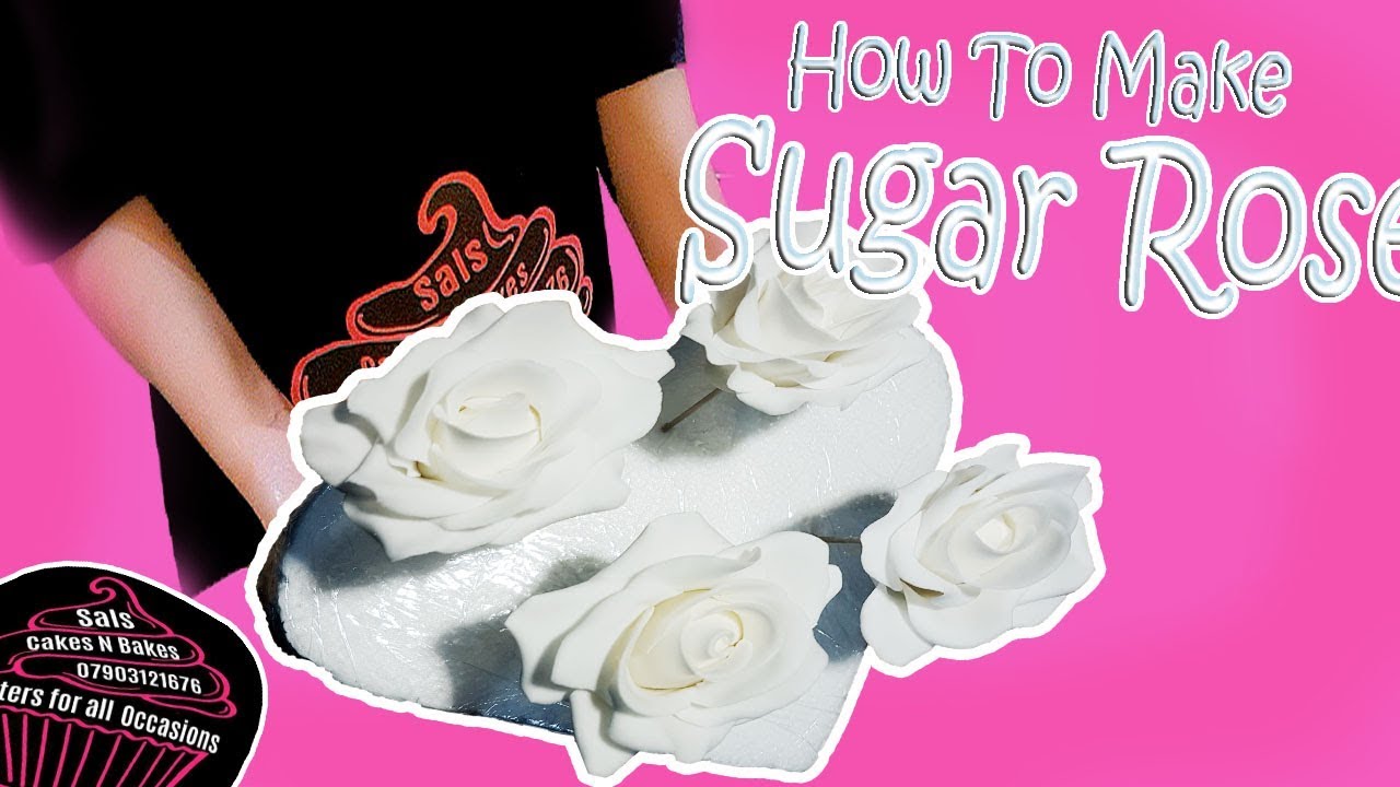 How To Make a Sugar Rose With Sugar Florist Paste | Sal's Cake's n Bake's