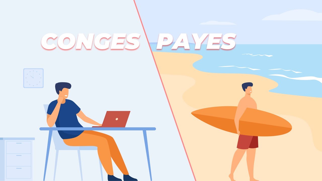 Les congés payés : Comment ça marche ?