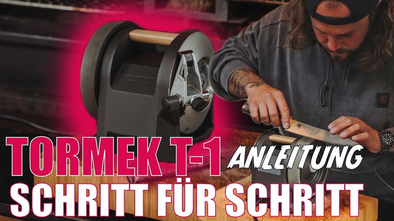 Tormek T-1 Messerschleifer – Teil 2: Schritt-für-Schritt-Anleitung & Tipps für das perfekte Ergebnis
