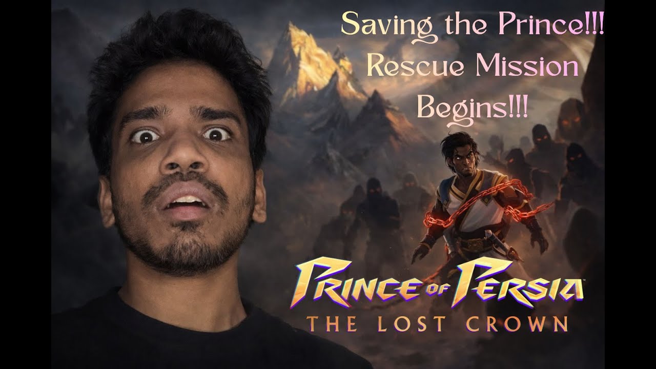 Rescue Mission Begins, Saving The Prince on Prince of Persia The Lost Crown