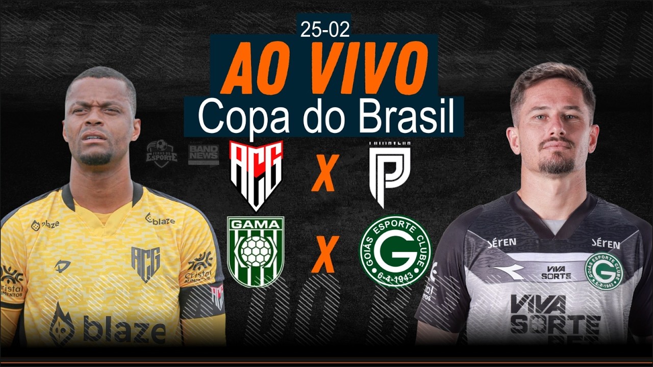 Atlético/GO x Primavera/MT e Gama/DF x Goiás/GO - AO VIVO - Copa do Brasil - 25/02/2026