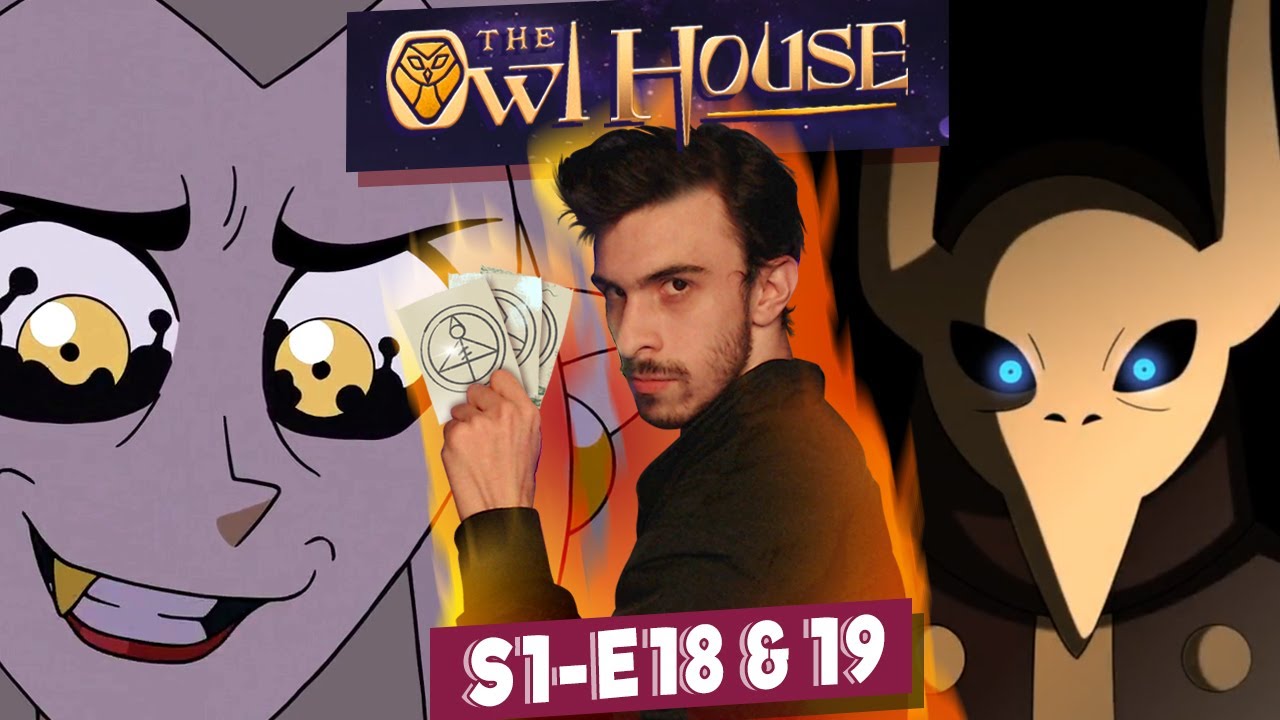 10/10 BURNING ANXIETY. THE OWL HOUSE 1X18 (Agony of a Witch), 1x19 (Young Blood, Old Souls) Reaction