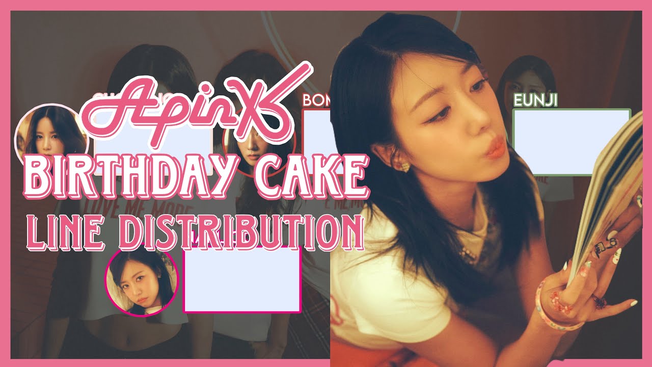 Apink (에이핑크) - Birthday Cake Line distribution 