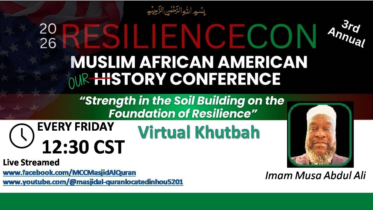 01/30/2026  MCC Virtual Friday Khutbah   Imam Abdul Ali