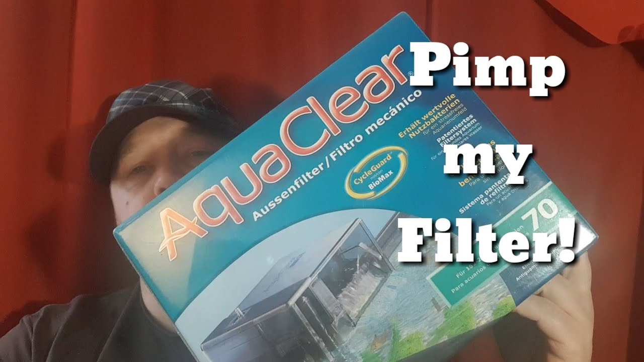Pimp my Filter deutsch #2 AquaClear Power Filter