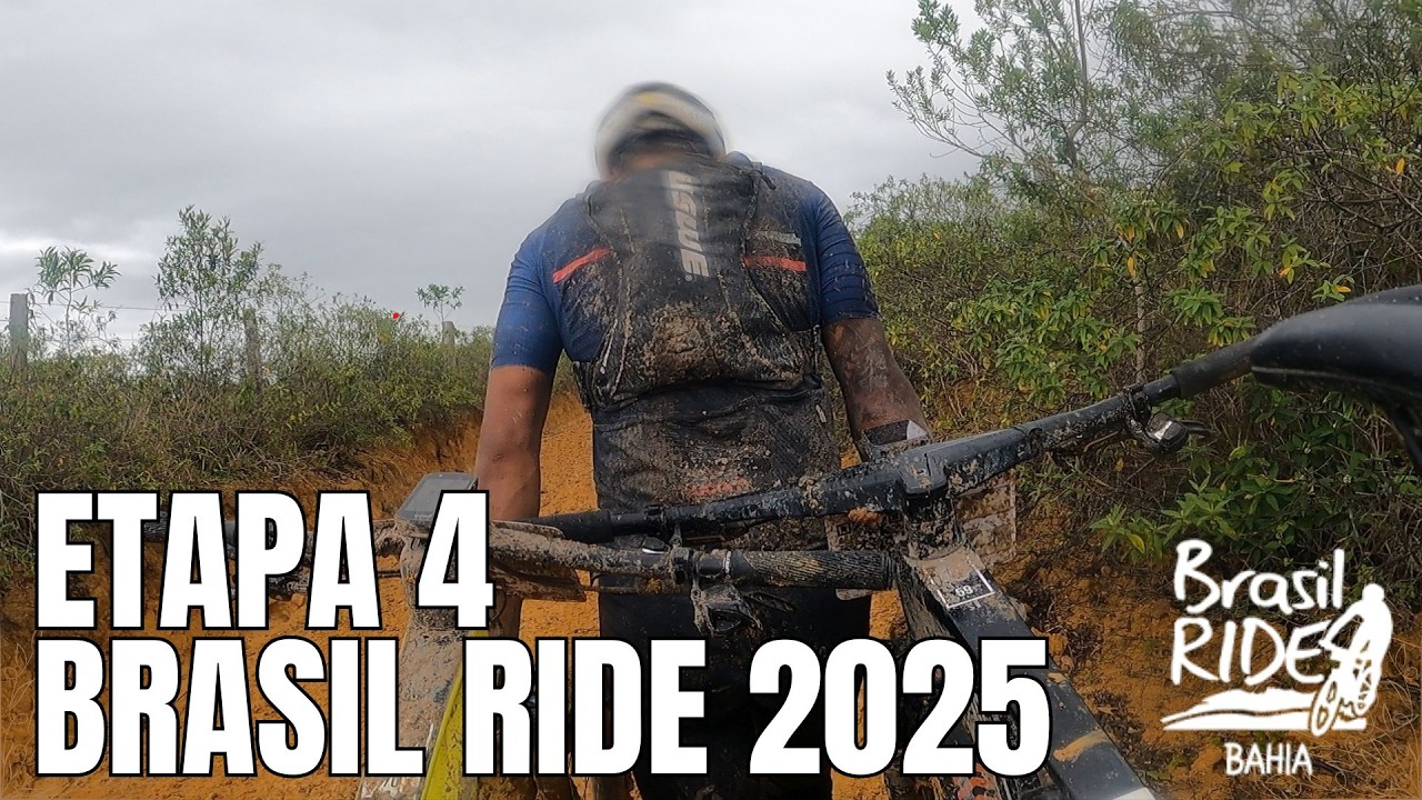 BRASIL RIDE BAHIA 2025 | ETAPA 4 – ARRAIAL D’AJUDA → GUARATINGA | LAMA | SOFRIMENTO | SUPERAÇÃO