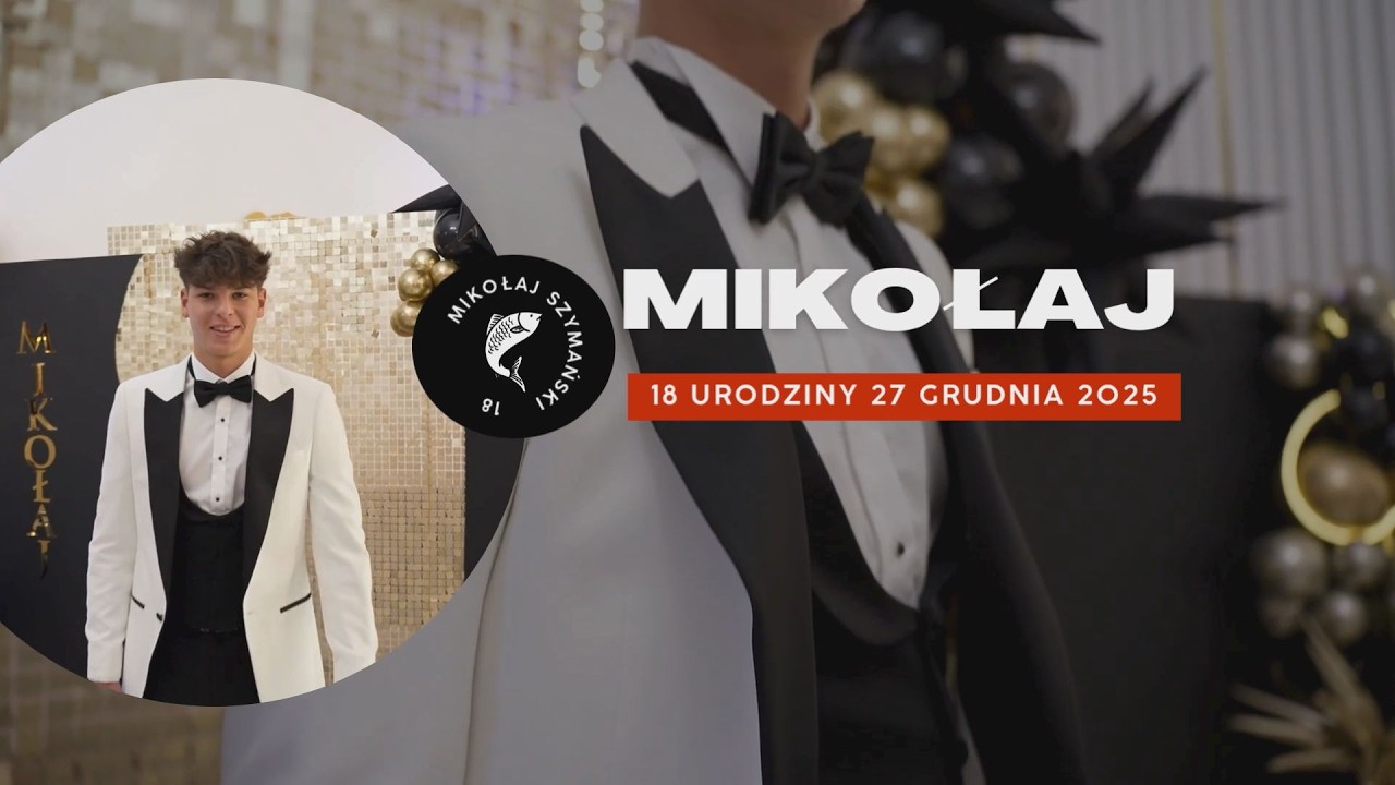 18 URODZINY MIKOŁAJA 🎉🔥 Niezapomniana impreza do rana!