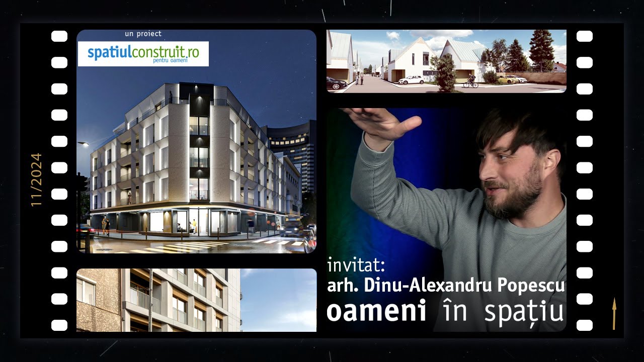 Modul cum construim azi creează anxietate pe 3 generații | arh. Dinu-Alex Popescu @ Oameni în spațiu