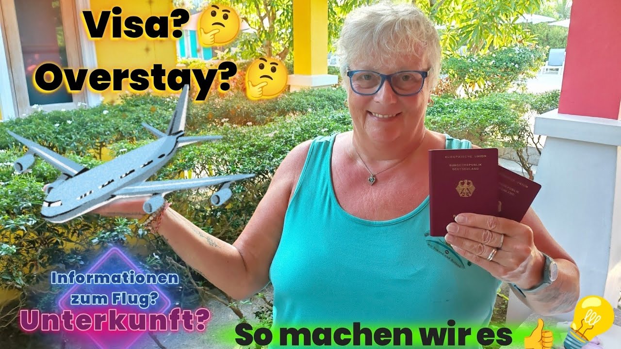 Khao Lak 03/2026 Thailand - kein Flug Update? vorsorglich um 30 Tage verlängern, was brauchen wir?