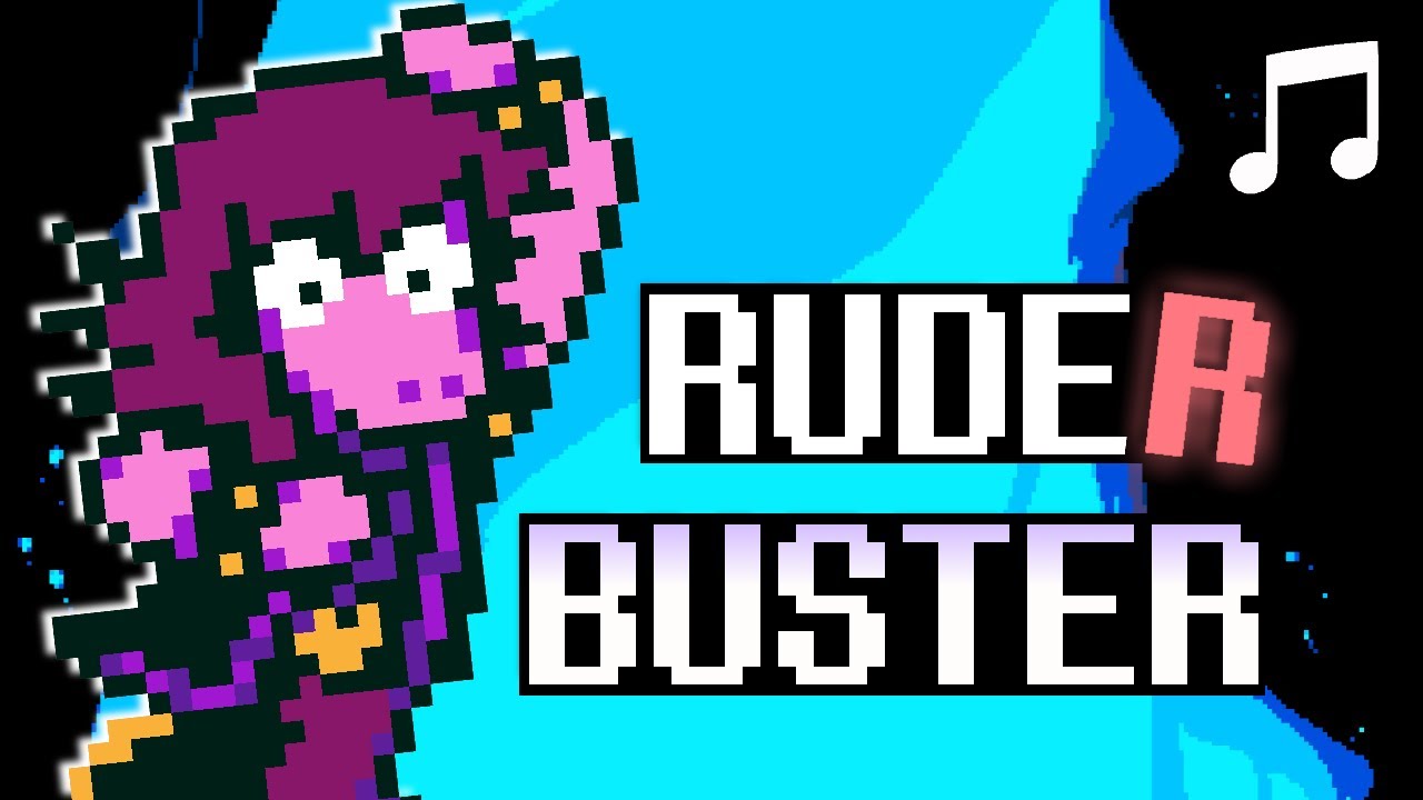 a BANGIN' Ruder Buster Remix [DELTARUNE Chapters 3+4]