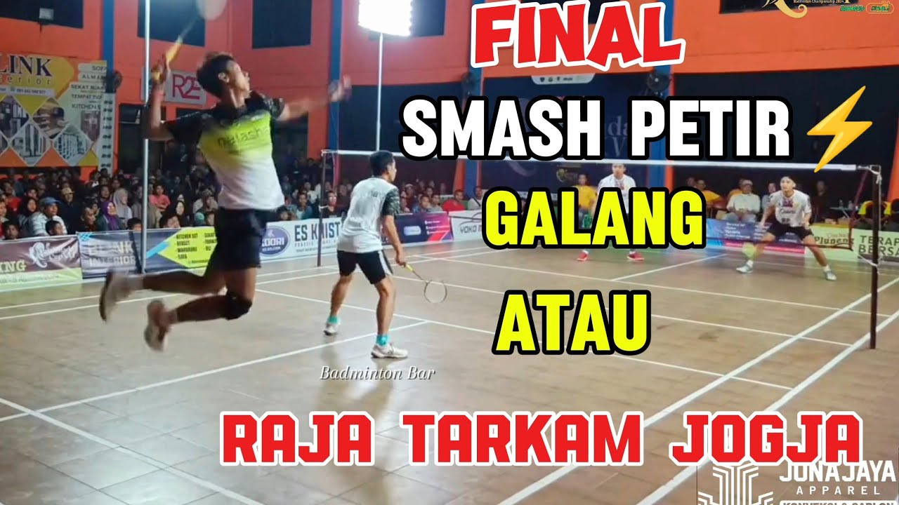 Smash PETIR⚡Galang/Rudi Keong Tarung Habis