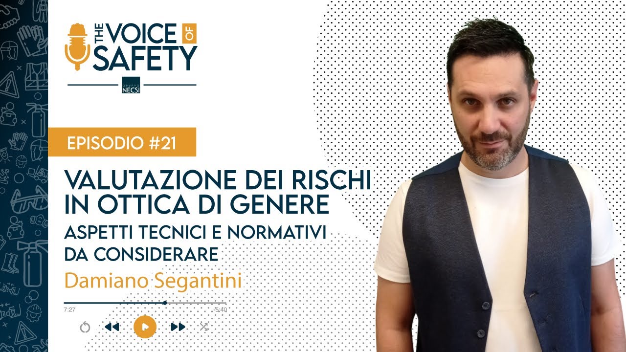 EP.21 - VALUTAZIONE DEI RISCHI IN OTTICA DI GENERE: aspetti tecnici e normativi da considerare