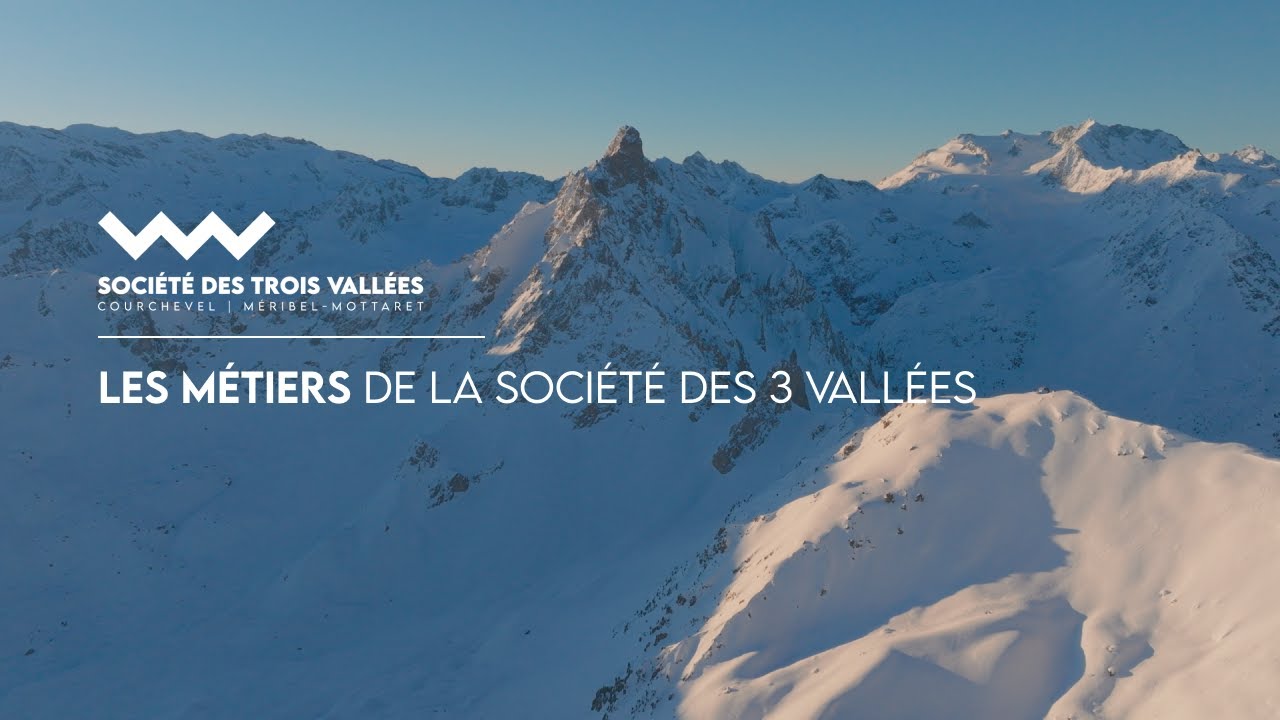 Société des 3 Vallées - Les métiers de l'hiver