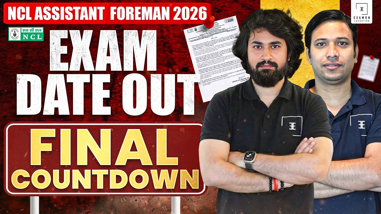 NCL Assistant Foreman Exam Date 2026 Out | Coal India Limited Schedule Released #coalindia