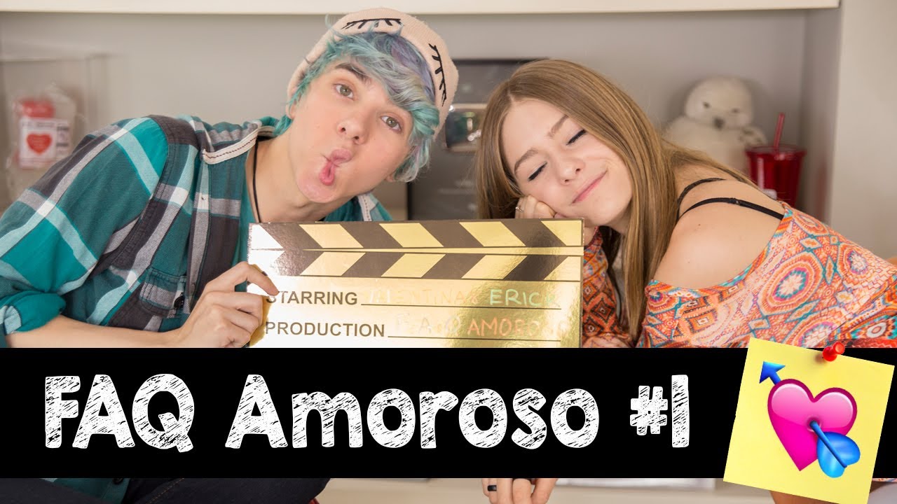 FAQ Amoroso #1 ft. Erick Mafra || Valentina Schulz