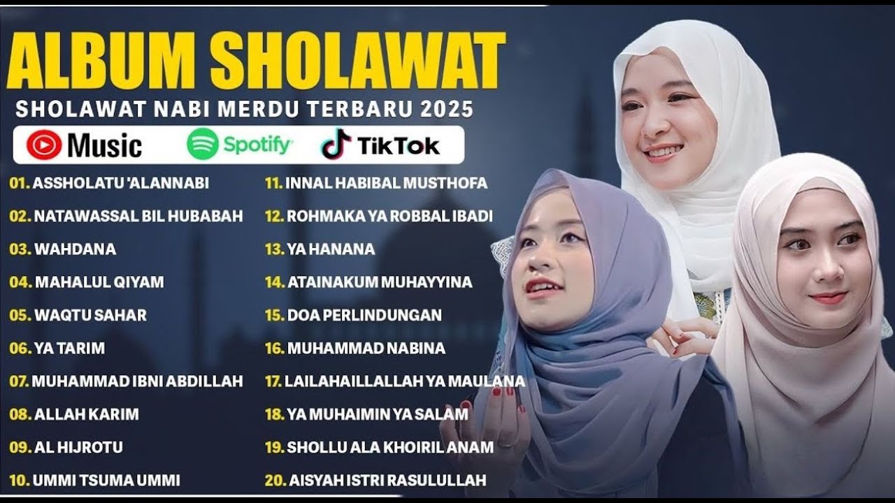 SHOLAWAT MERDU NISSA SABYAN, AI KHODIJAH, ALFINA NINDIYANI FULL ALBUM 2025 | SHOLAWAT NABI TERBARU