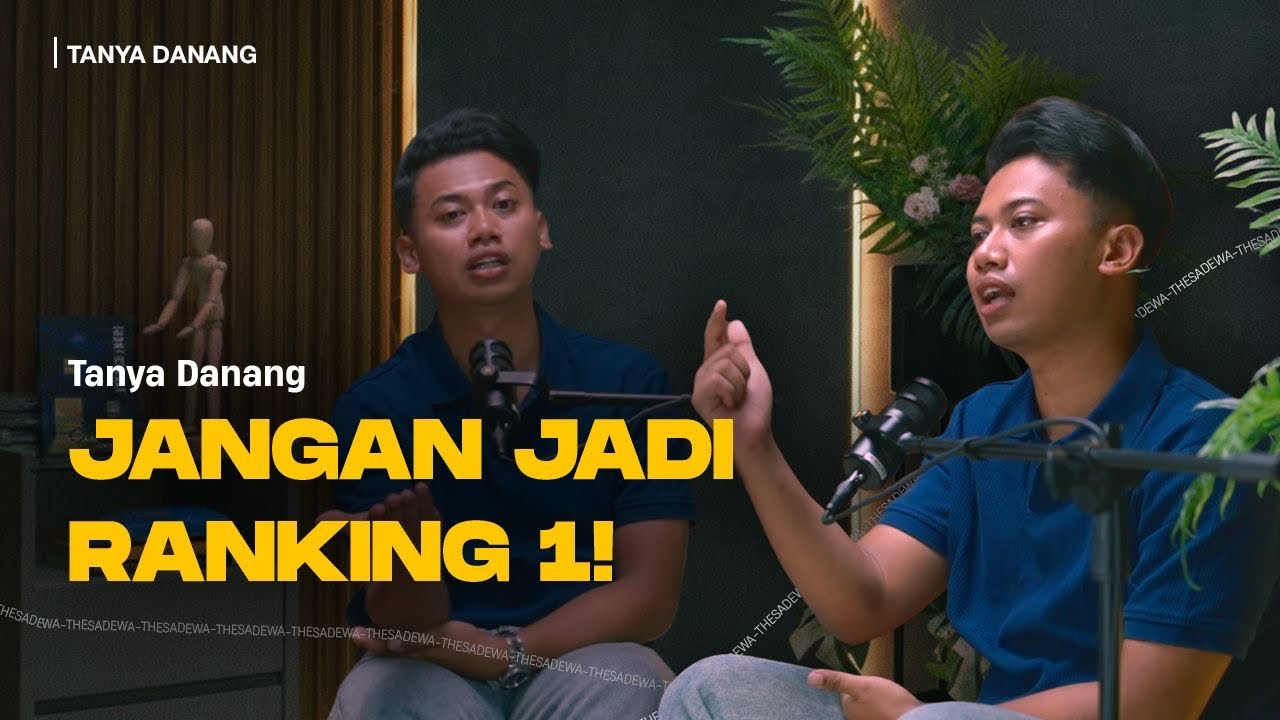Ranking 1 Kalau Lulus Gajadi Apa-apa? - Tanya Danang 