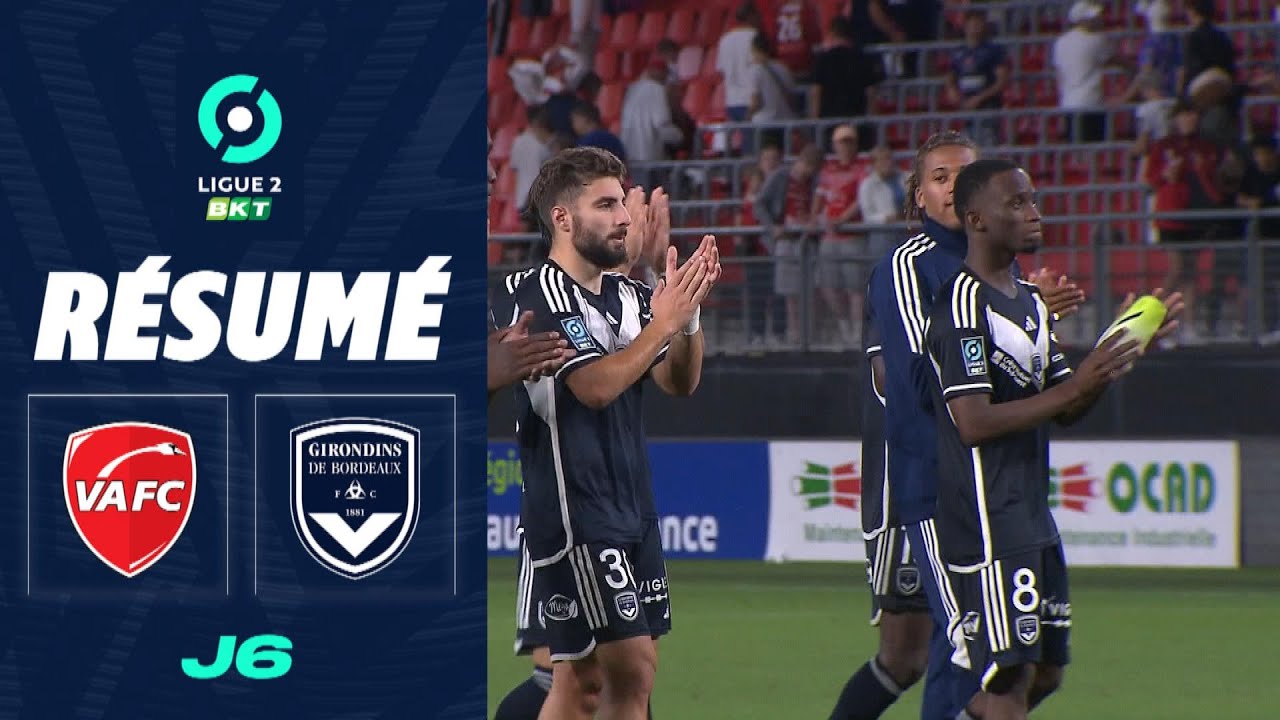 VALENCIENNES FC - FC GIRONDINS DE BORDEAUX (1 - 2) - Résumé - (VAFC - GdB) / 2023-2024