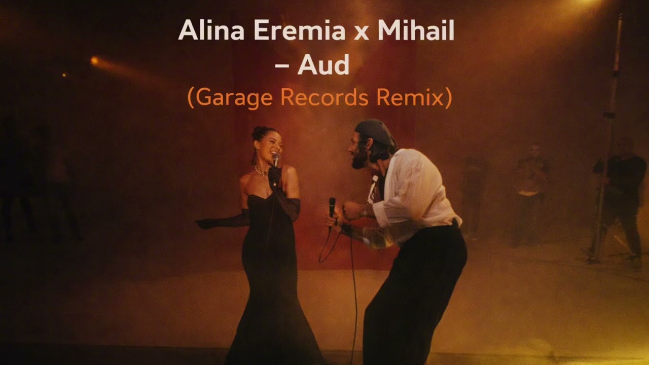 Alina Eremia x Mihail - Aud (Garage Records Remix)