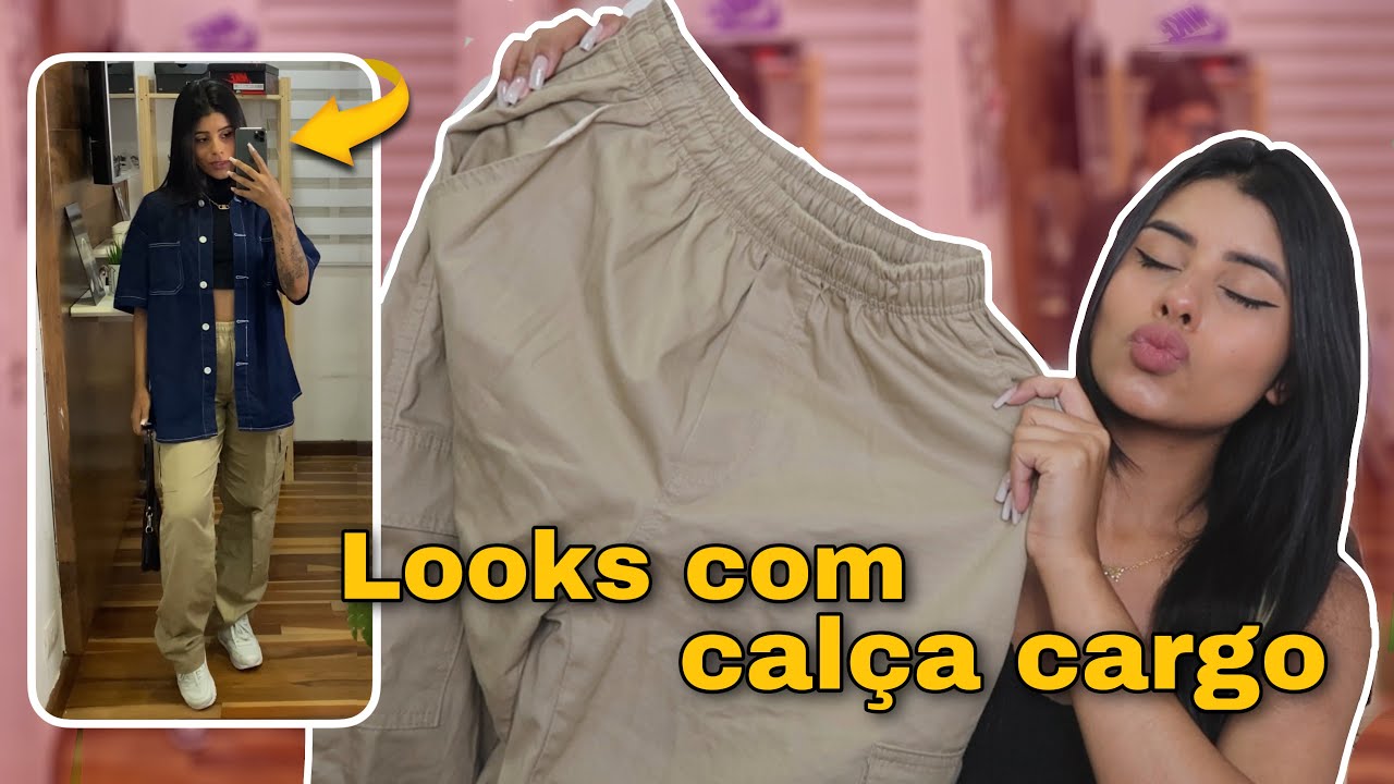 LOOKS COM CALÇA CARGO | STREETWEAR