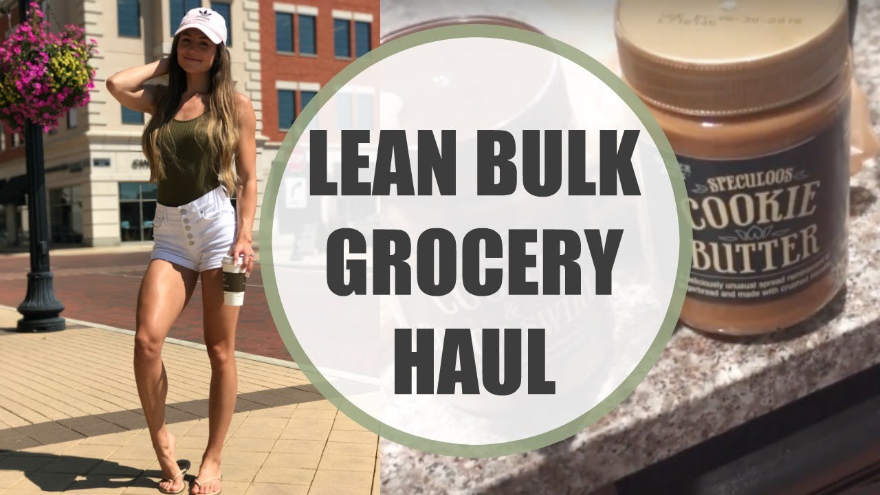 Lean Bulk Grocery Haul