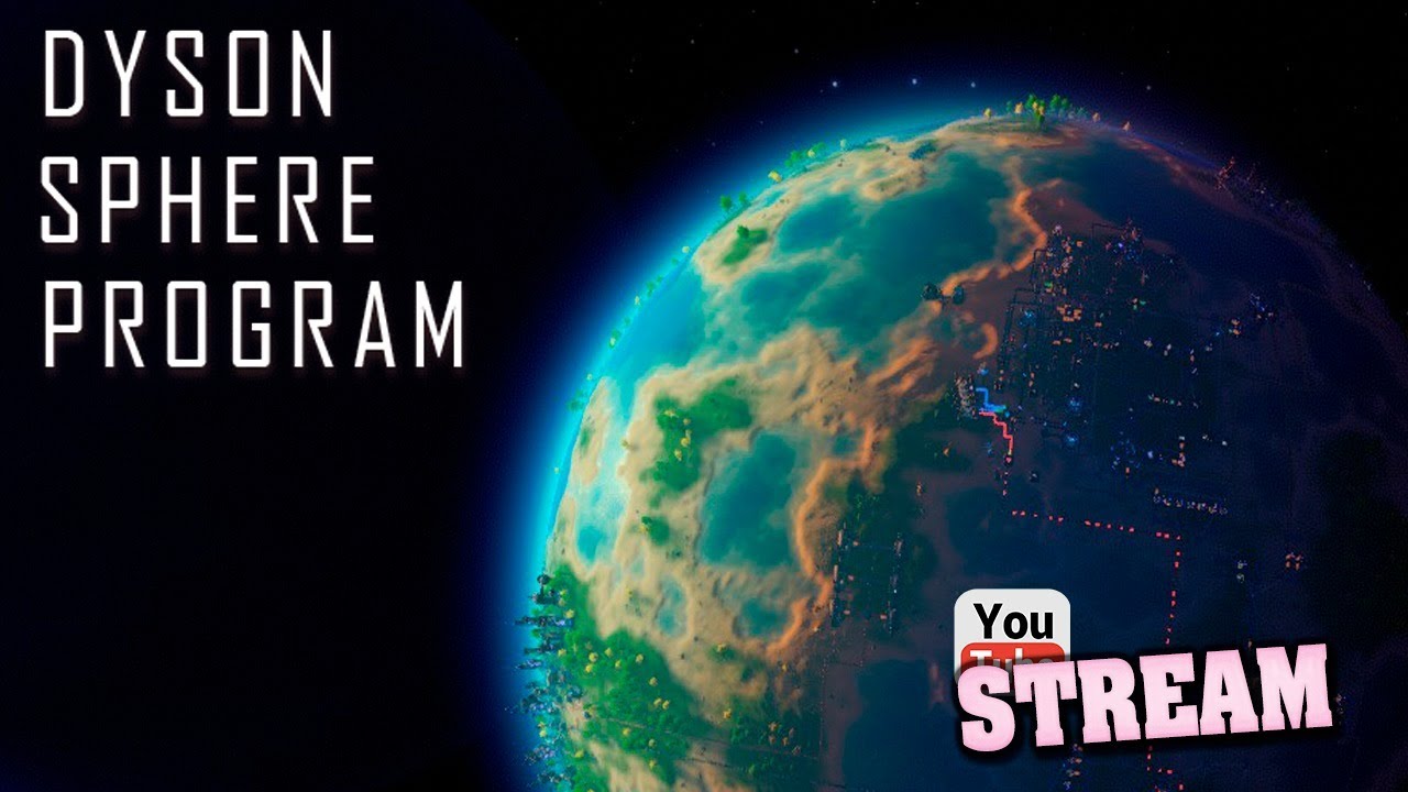 Развитие, Автоматизация, Общение ✦Dyson Sphere Program✦ Stream
