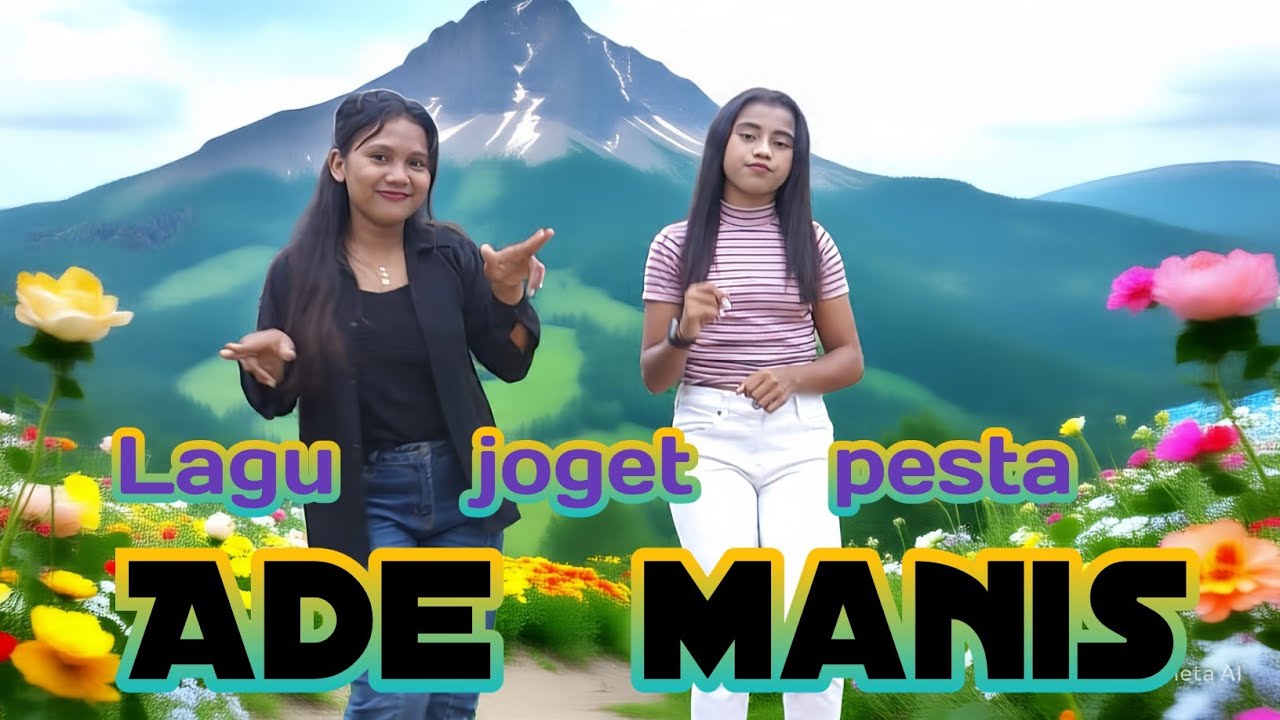 Ade Manis – lagu Joget Pesta acara terbaru
