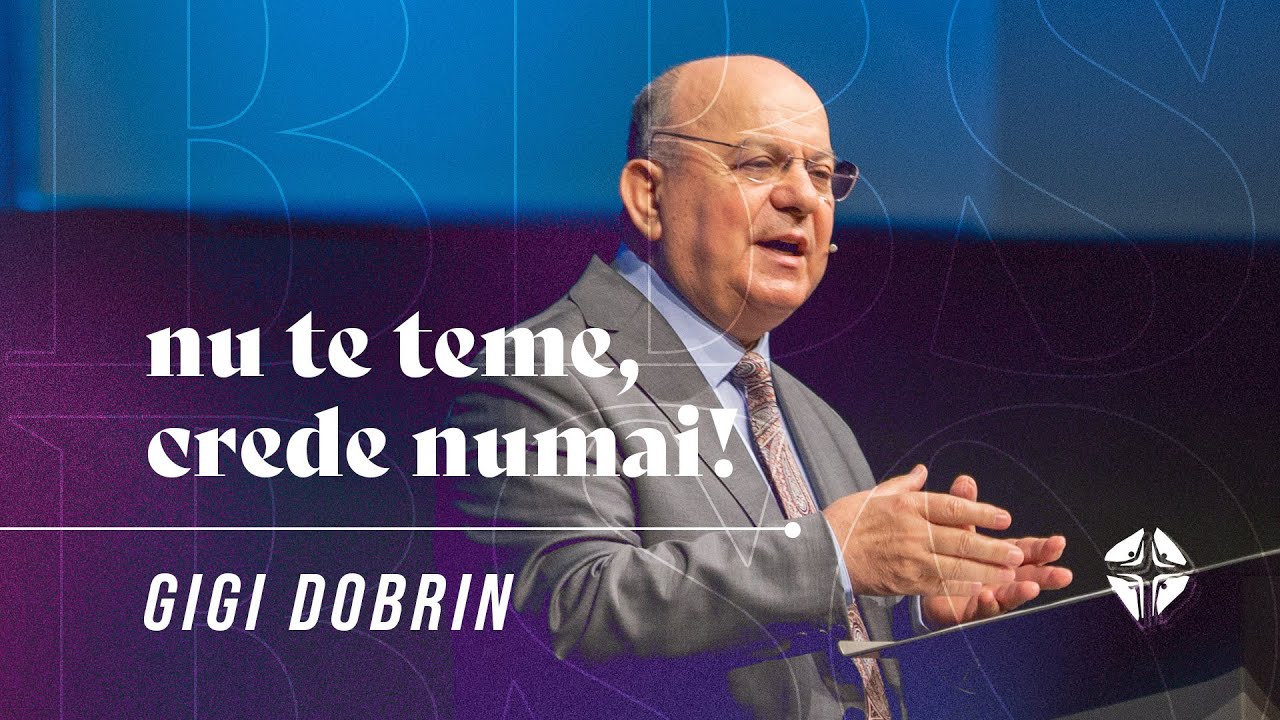 BBSO - 27 Mar 2022 - Nu te teme, crede numai - Gigi Dobrin