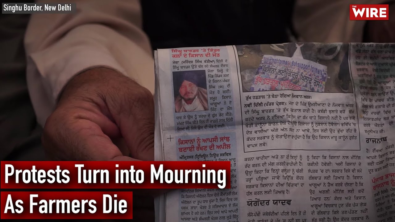 Protests Turn Into Mourning as Farmers Die I Singhu Border I Farmer Protest I Farm Laws