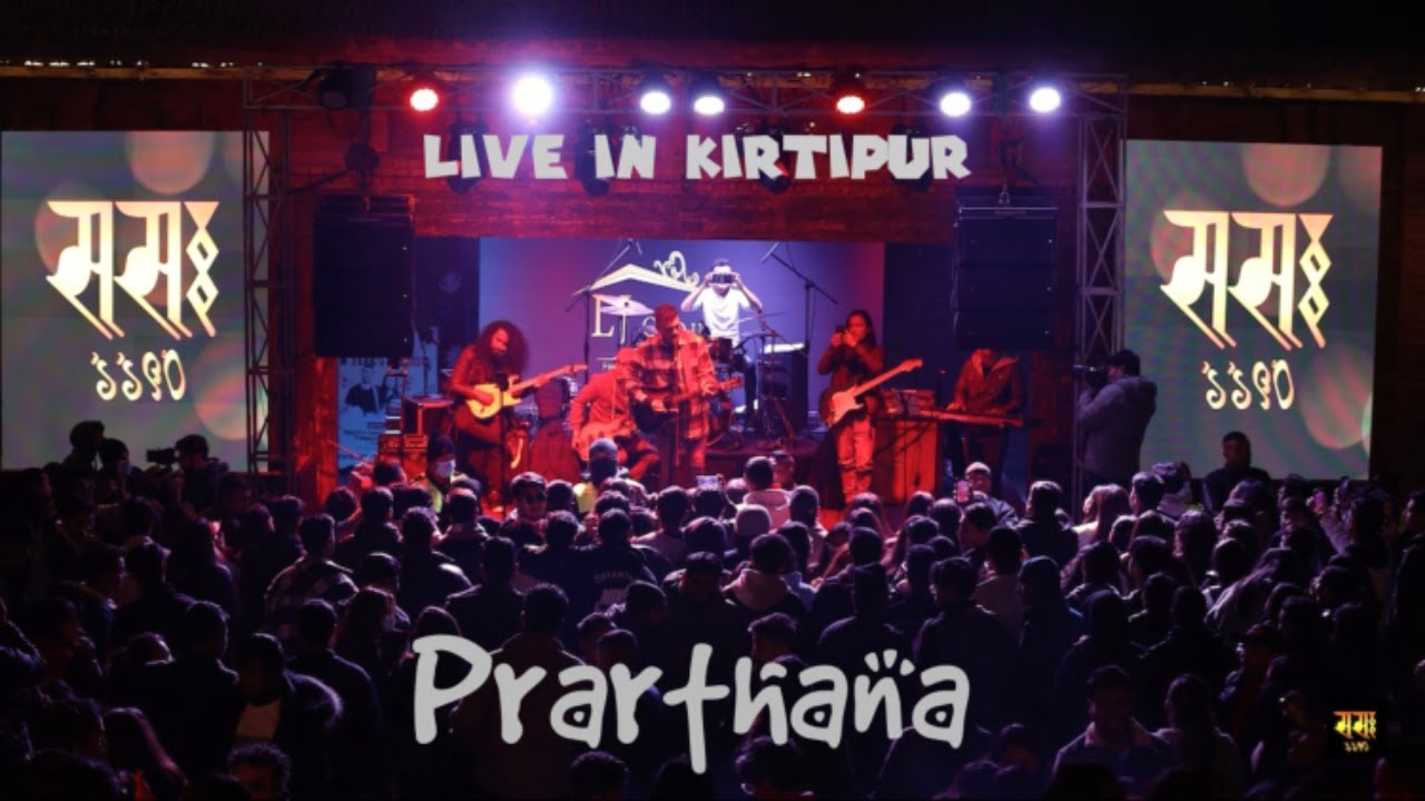 Prarthana(Live in Kirtipur) - Neetesh Jung Kunwar