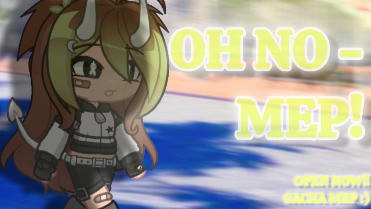 OPEN GACHA MEP! (8/26) Oh No - MARINA || 1K Sub Special!