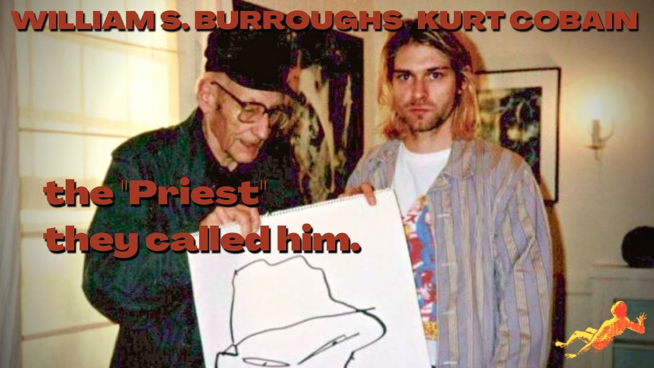 The Day Kurt Cobain Met William S. Burroughs (The 