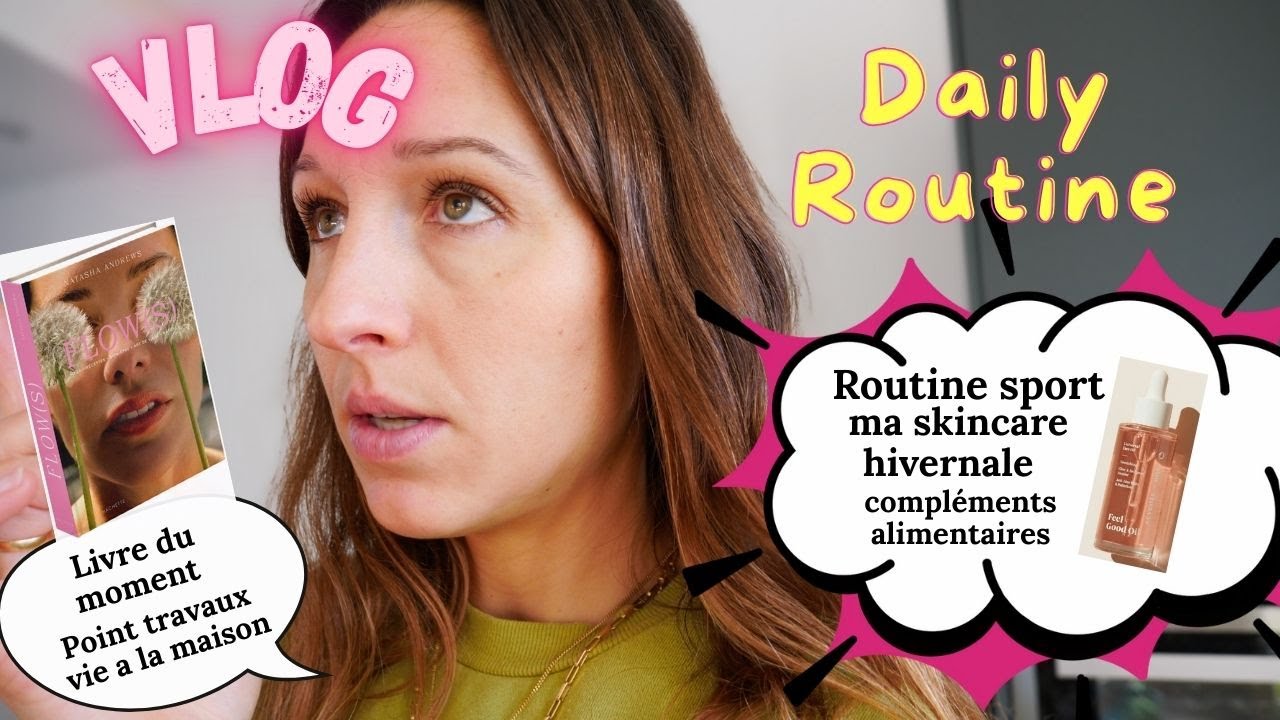 Routine HIVER & mes KIFFS du Moment !!