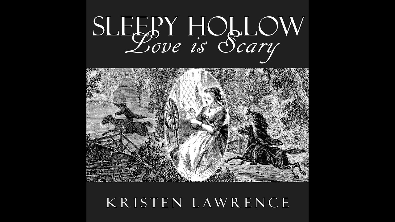 Sleepy Hollow: Love Is Scary — Halloween Music by Kristen Lawrence