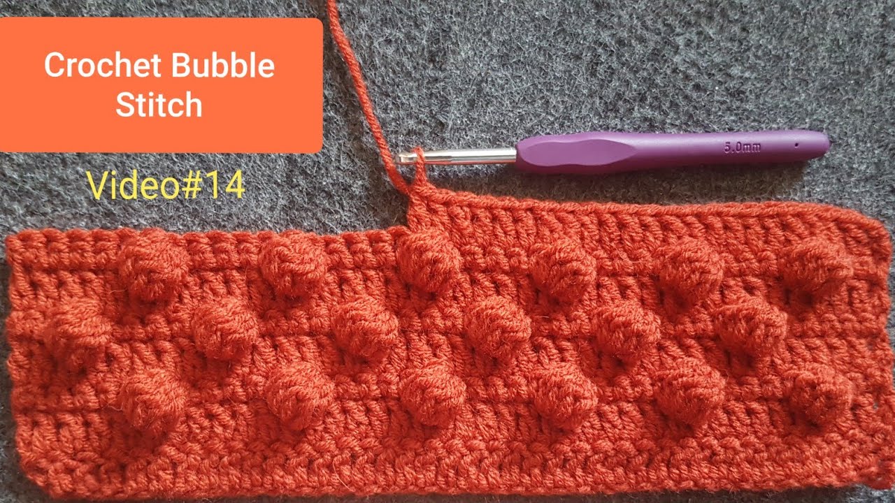 How to Crochet Bubble Stitch Pattern? Easy Crochet Tutorial for Beginners