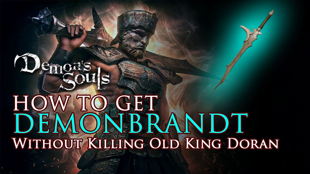 HOW TO Get DEMONBRANDT without beating OLD KING DORAN!