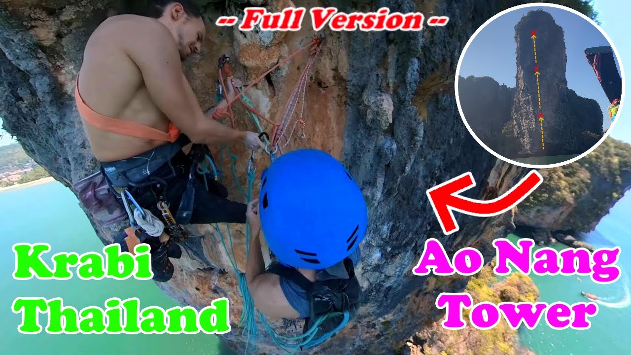 Rock Climbing - Ao Nang Tower - Krabi, Thailand - 2024 [Full version]
